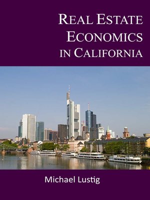cover image of Real Estate Economics in California